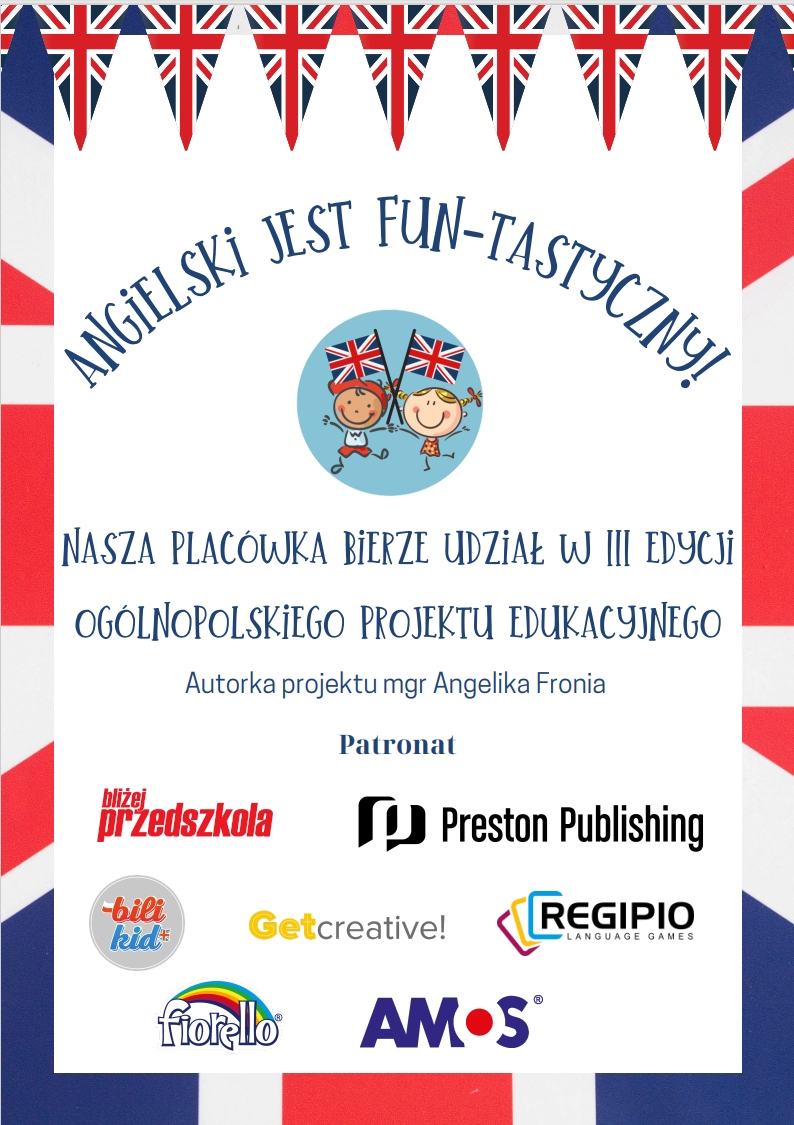 ''ANGIELSKI JEST FUN-TASTYCZNY!'' - Ogólnopolski Projekt Edukacyjny 