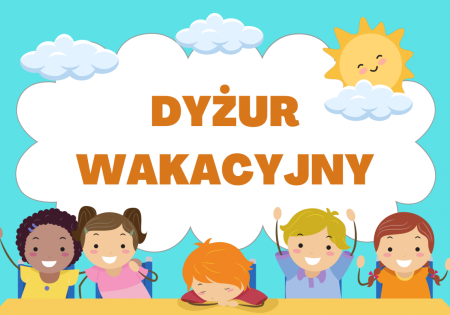 Dyżur wakacyjny - zapisy 